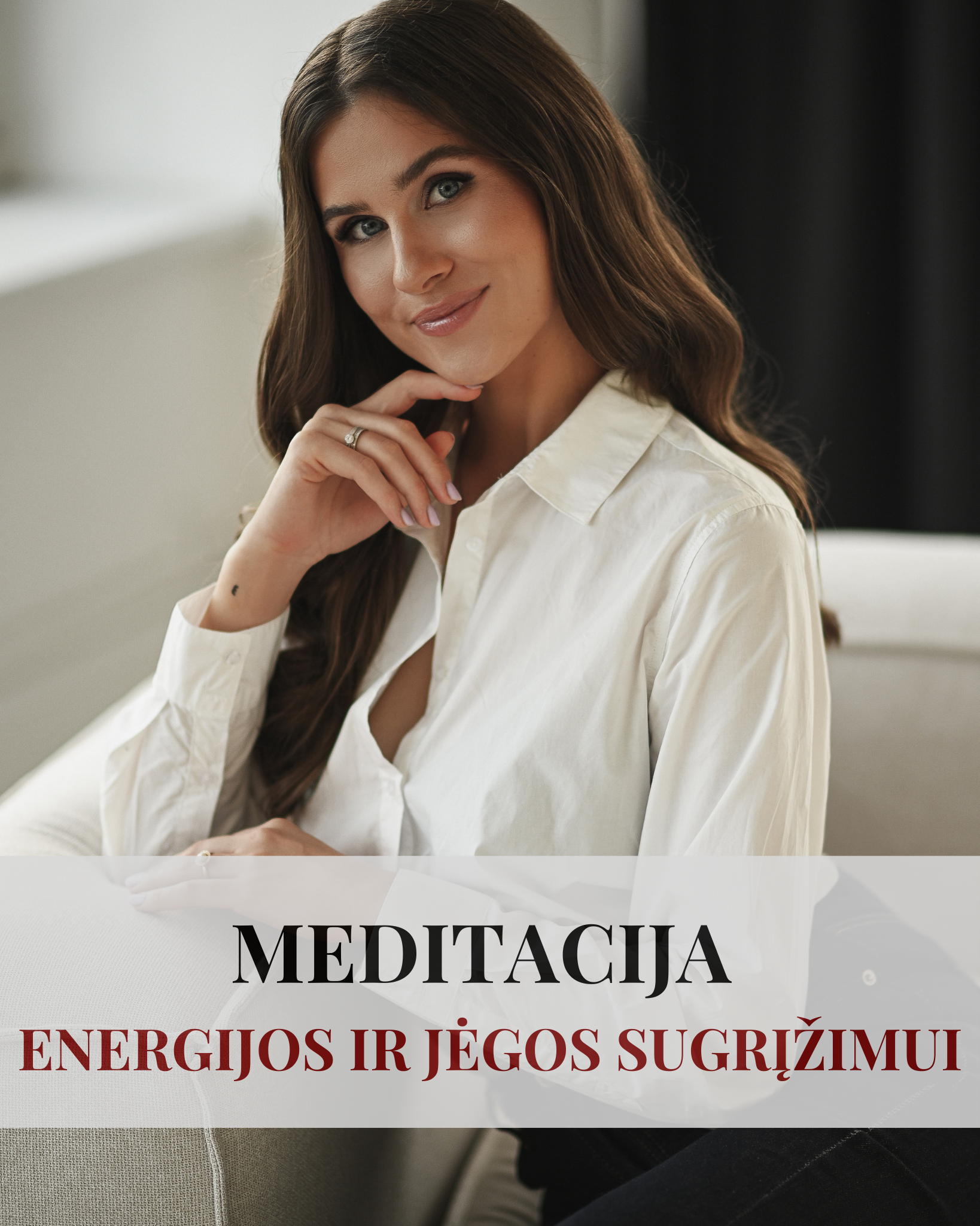 Meditacija: Jėgos ir energijos sugrįžimas